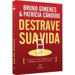 Destrave Sua Vida