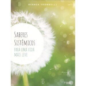 Saberes Sistêmicos para uma Vida mais Leve - Imagem 2