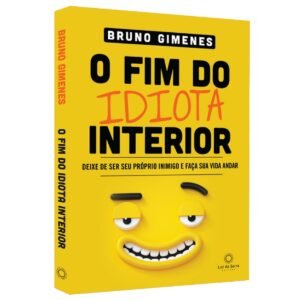 O Fim do Idiota Interior