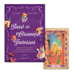 O Tarô da Criança Interior (Livro + Cartas)