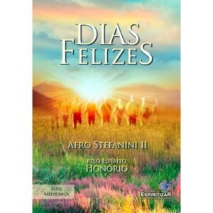 Dias Felizes