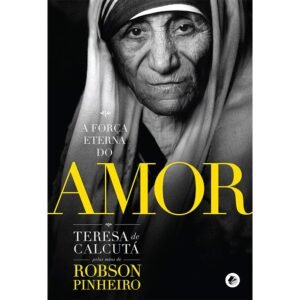 A Força Eterna do Amor