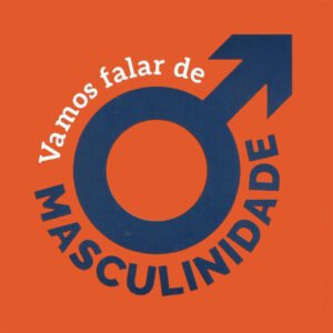 Vamos falar de Masculinidade - Imagem 5