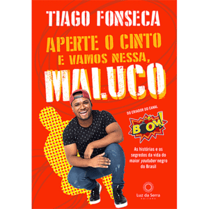 Aperte o Cinto e Vamos nessa, Maluco