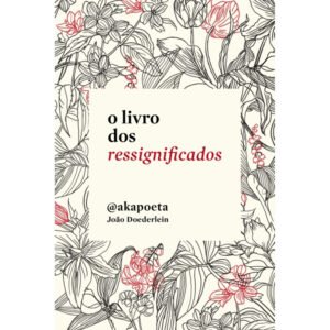 O Livro dos Ressignificados