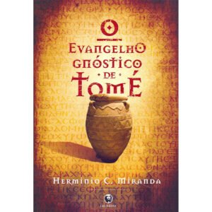 O Evangelho Gnóstico de Tomé