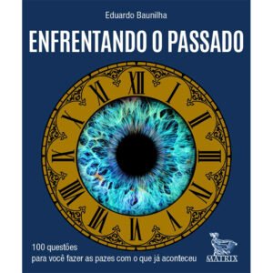 Enfrentando o Passado