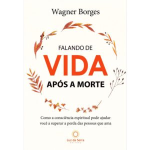 Falando de Vida após a Morte
