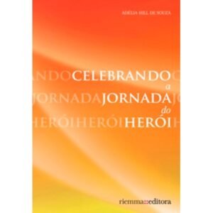 Celebrando a Jornada do Herói