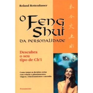 O Feng Shui da Personalidade