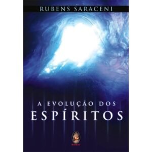 A Evolução dos Espíritos