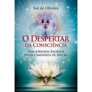 O Despertar da Consciência