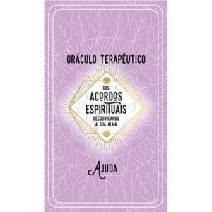 Oráculo Terapêutico dos Acordos Espirituais (Livro + Cartas) - Imagem 7