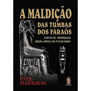 A Maldição das Tumbas dos Faraós