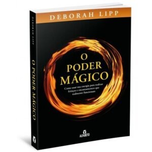 O Poder Mágico – Como usar sua Energia para Realizar Feitiços e Encantamentos - Imagem 1