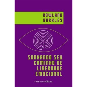 Sonhando Seu Caminho de Liberdade Emocional
