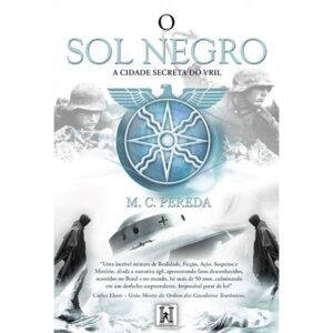 A Cidade Secreta do Vril - Coleção O Sol Negro