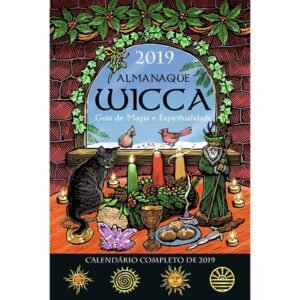 Almanaque Wicca 2019 - Guia De Magia e Espiritualidade